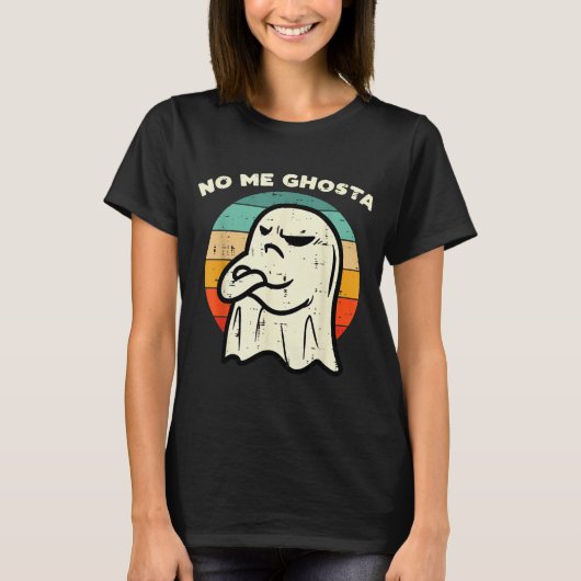 T-shirt No Me Ghosta Funny Ghost Mexican Halloween Men Wom (Devant)
