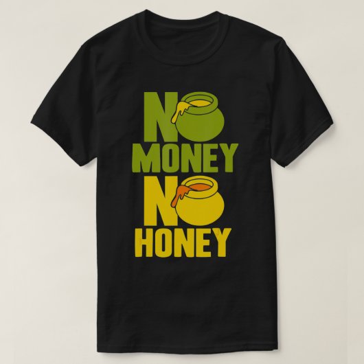 T-shirt No Money No Honey  (Design devant)