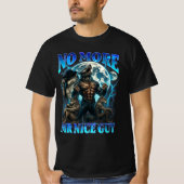 T-shirt No More Mr Nice Guy Funny Alpha Wolf Meme Dad Papa (Devant)