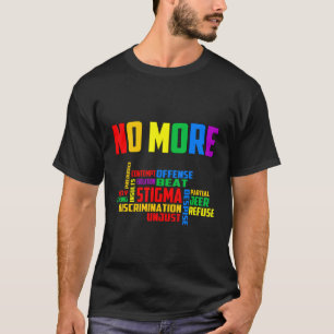 T-shirt No More Stigma Gay pride Lgbt Rainbow Flag Chien L