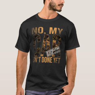 T-shirt No My Car is not Done No Expiration Date Retro