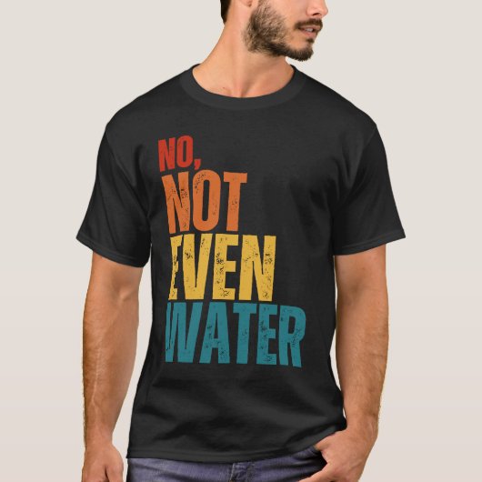 T-shirt No Not Even Water Ramadan Kareem Mubarak (Devant)