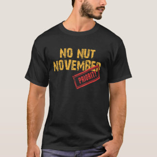 T-shirt No Nut Novembre Rester fort NNN mème 4