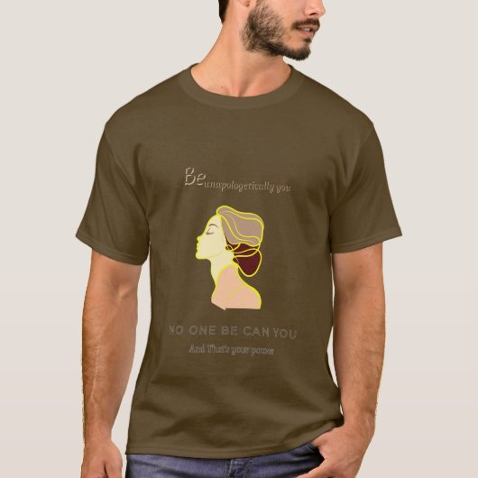 T-shirt No One Be Can You (Devant)