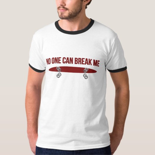 T-shirt No One Can Break Me (Devant)
