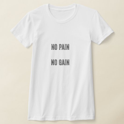 T-shirt No Pain No Gain Typography Quote | Gym Motivation  (Poser)