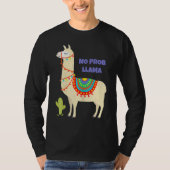 T-shirt No Prob Llama Unity Dayidea For Alpaca Likers Grap (Devant)