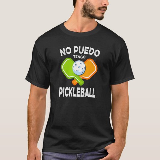 T-shirt No Puedo Tengo Pickleball (Devant)