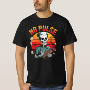 T-shirt No Pulse Skeleton Nurse Funny Médicale Halloween