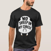 T-shirt No Sheep in My Circle humour politique drôle Pullo (Devant)