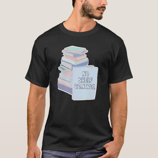 T-shirt No Shelf Control Books Reader Reading Novel Story (Devant)
