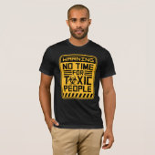 T-shirt No Time Toxic People Boundaries Self Care Quote (Devant entier)