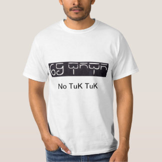 T-shirt No Tuk Tuk - a MUST for Travellers in Cambodia!!
