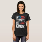 T-shirt No Tyrants No Kings Freedom Patriot Protest (Devant entier)
