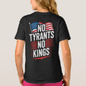 T-shirt No Tyrants No Kings Patriotic Freedom Activism Tee (Dos)