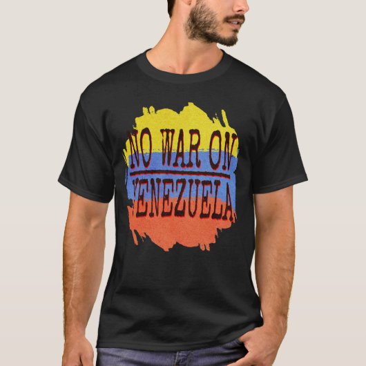 T-shirt No War on Venezuela Peace Typography | Anti War -P (Devant)