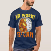 T-shirt No Worry Beef Curry Hawaiian Pidgin Funny Spicy (Devant)