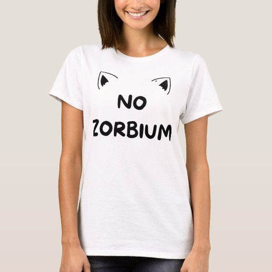 T-shirt NO ZORBIUM - Protestation de la sécurité des anima (Devant)