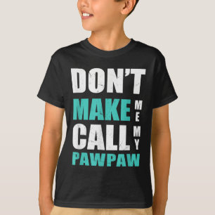 T-shirt N'obligez pas à appeler mon petit-fils ou petite-f