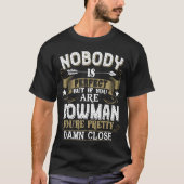 T-shirt Nobody Is (Devant)