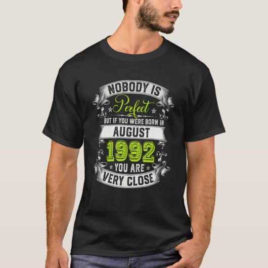 T-shirt Nobody Is Perfect But If You Were Born In August 1 (Devant)