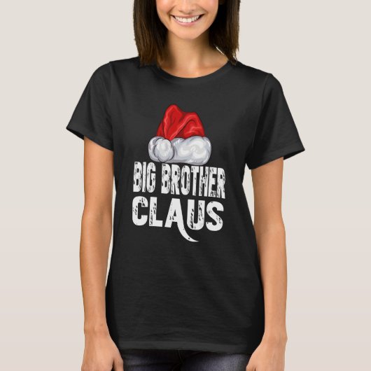 T-shirt Noël Big Brother Claus Santa Hat Xmas Matchin (Devant)
