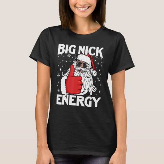 T-shirt Noël Big Nick Energy Père Noël (Devant)