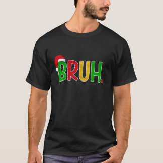 T-shirt Noël Bruh Noël Famille Hommes Enfants Garçons Bruh