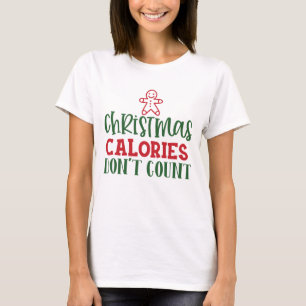 T-shirt Noël Calories Dont Count drôle cadeau xmas