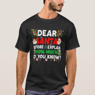 T-shirt Noël Cher Père Noël Je peux expliquer combien vous