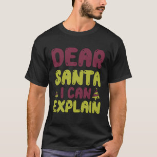 T-shirt Noël Cher Père Noël Je peux expliquer la famille N