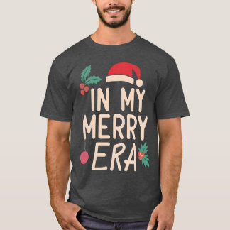 T-shirt Noël dans ma période joyeuse Noël Noël Noël