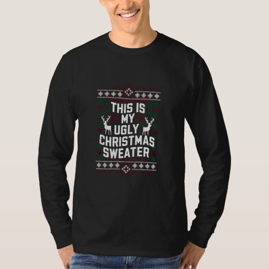 T-shirt Noël drôle c'est mon pull de Noël laid (Devant)