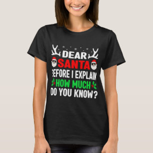 T-shirt Noël Drôle Cher Père Noël Je Peux Expliquer
