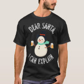 T-shirt Noël drôle Cher Père Noël Je peux m'expliquer Snow (Devant)