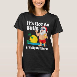 T-shirt Noël Drôle En Juillet Chaud Comme Père Noël Summer