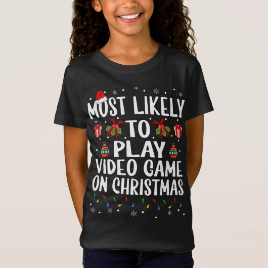 T-Shirt Noël Drôle Le Plus Probable À Jouer Jeu Vidéo Sur (Devant)