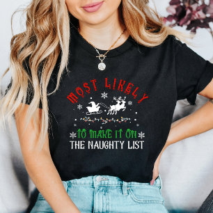 T-shirt Noël Drôle Plus Susceptible de Faire la Liste Vila