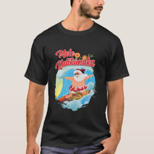 T-shirt Noël en juillet Hawaiian Père Noël Surfing Mele Ka