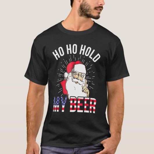 T-shirt Noël En Juillet Père Noël Ho Ho Tenir Ma Bière Amé (Devant)