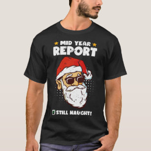 T-shirt Noël en juillet Santa rapport semestriel toujours