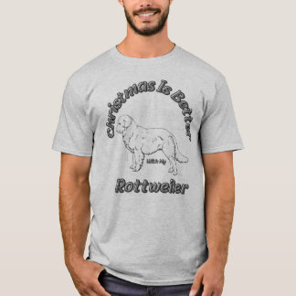 T-shirt Noël est meilleur avec Rottweiler