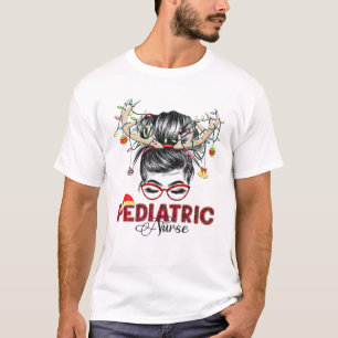 T-shirt Noël Infirmière pédiatrique Messy Bun Funny Infirm