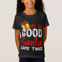 Noël Je suis si bon Père Noël est venu deux fois N
