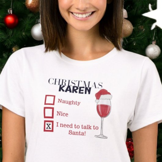 T-shirt Noël Karen Naughty Nice Vin Drôle Karen