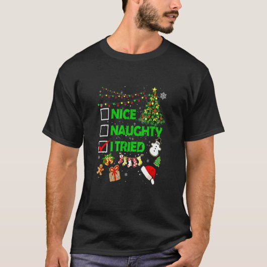 T-shirt Noël Ni Ce Nau Ghty I Ried Xmas Ree L Ight Pa (Devant)