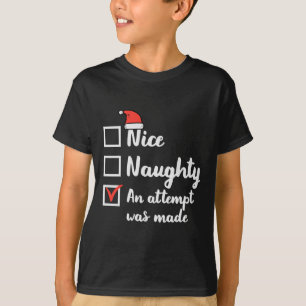 T-shirt Noël Nice Naughty Tentative A Été Fabriqué Noël Ho
