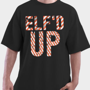 T-shirt Noël personnalisé "Elf'd Up"