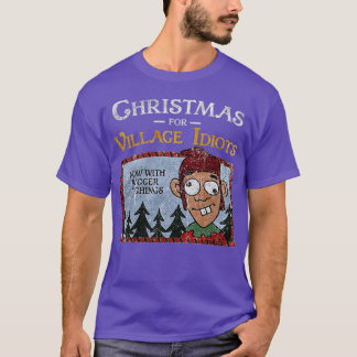 T-shirt Noël pour les idiots du village Drôle