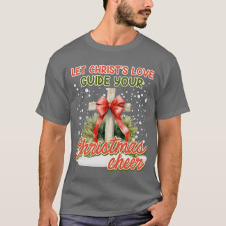 T-shirt Noël Que Christs Aiment Votre Noël Salut vi